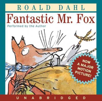 Fantastic Mr. Fox [sound recording] / Roald Dahl.