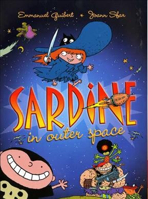 Sardine in outer space 1 / stories by Emmanuel Guibert ; pictures by Joann Sfar ; color by Walter Pezzali ; translation by Sasha Watson.