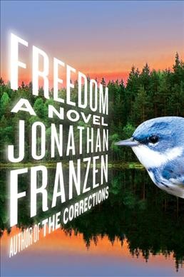 Freedom / Jonathan Franzen.