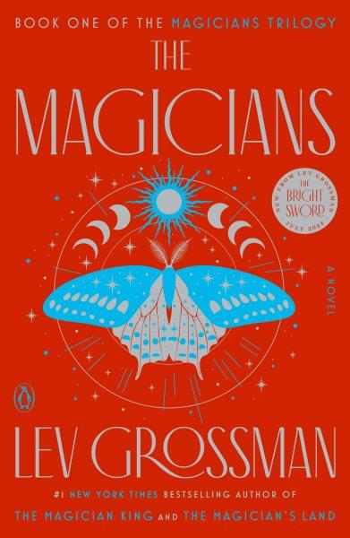 The magicians : a novel / Lev Grossman.