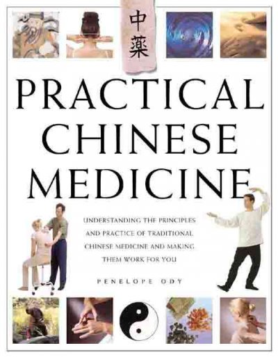 Practical Chinese medicine / Penelope Ody.