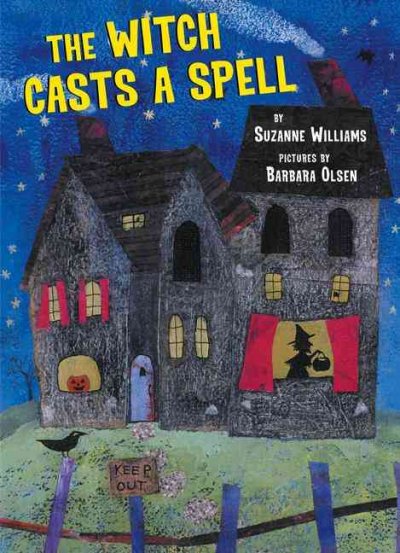 The witch casts a spell / by Suzanne Williams ; pictures by Barbara Olsen.