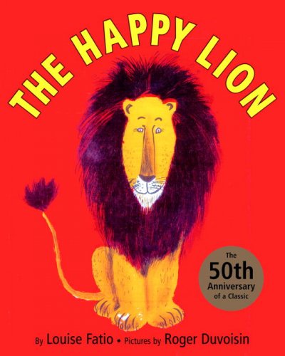 The happy lion / by Louise Fatio ; pictures by Roger Duvoisin.