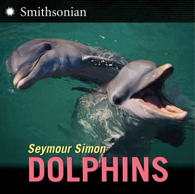Dolphins / Seymour Simon.