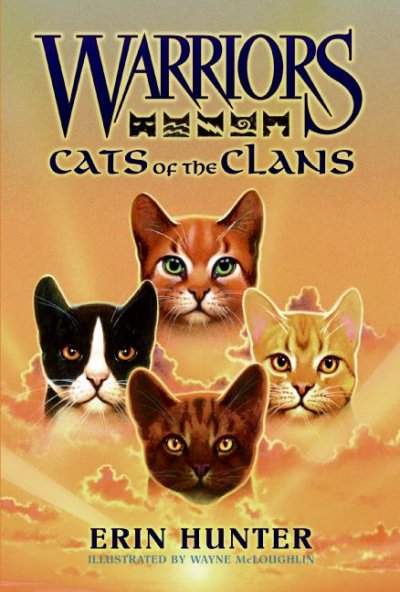 Cats of the Clans / by Erin Hunter ; [illustrations by Wayne McLoughlin].