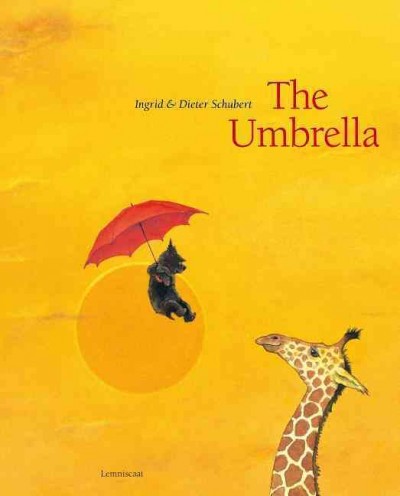 The umbrella / Ingrid and Dieter Schubert.