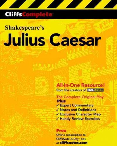 CliffsComplete Shakespeare's Julius Caesar [electronic resource] / edited by Sidney Lamb ; commentary by Diana Sweeney.