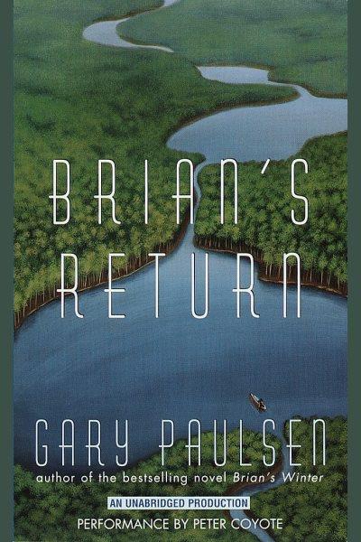 Brian's return [electronic resource] / Gary Paulsen.