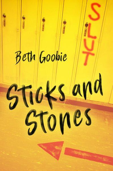 Sticks and stones [electronic resource] / Beth Goobie.