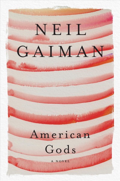 American gods [electronic resource] / Neil Gaiman.