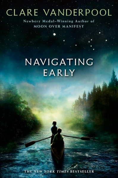 Navigating Early [electronic resource] / Clare Vanderpool.