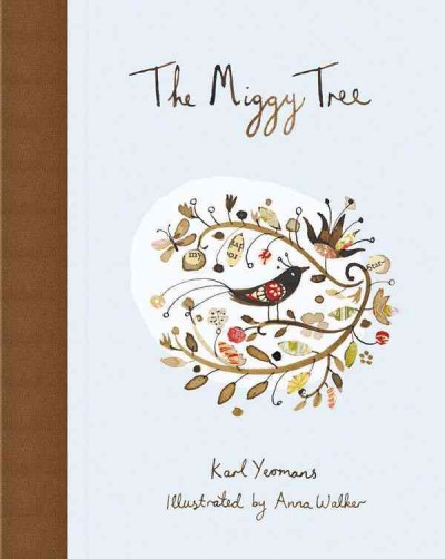 The Miggy Tree [electronic resource].