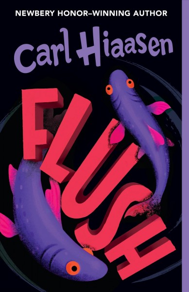 Flush [electronic resource] / Carl Hiaasen.