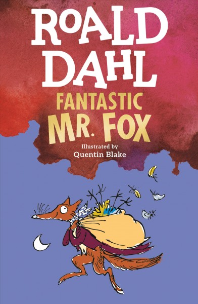 Fantastic Mr. Fox [electronic resource] / Roald Dahl.