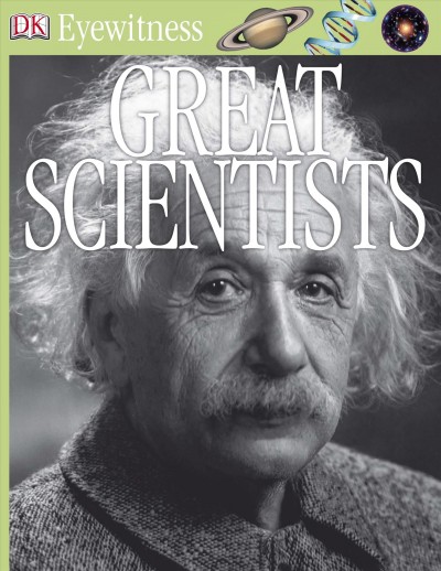 Great scientists [electronic resource] / written by Jacqueline Fortey.