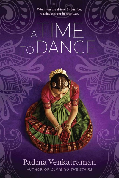 A time to dance / Padma Venkatraman.