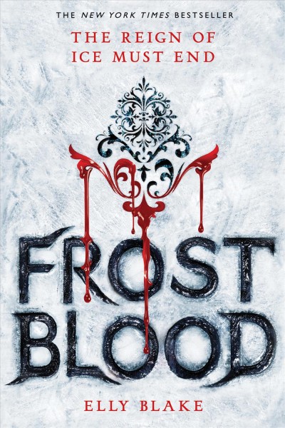 Frostblood / Elly Blake.