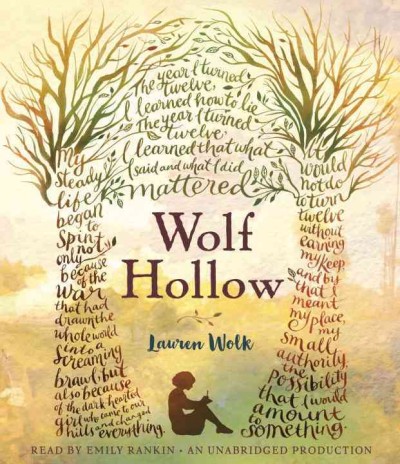 Wolf Hollow / Lauren Wolk.