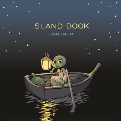 Island book [graphic novel] / Evan Dahm.