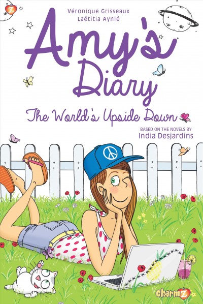 Amy's Diary, Vol. 2 [graphic novel] : The World's Upside Down / illustrated by Aynié Laëtitia.