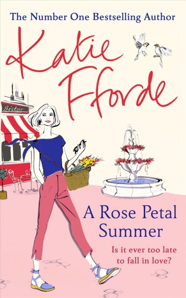 A rose petal summer / Katie Fforde.