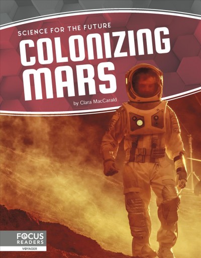 Colonizing Mars / by Clara MacCarald.