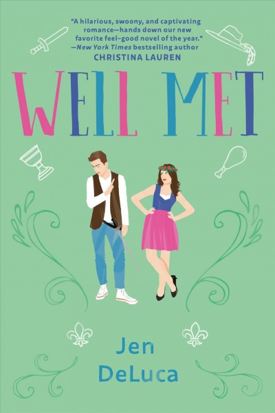 Well met / Jen DeLuca.