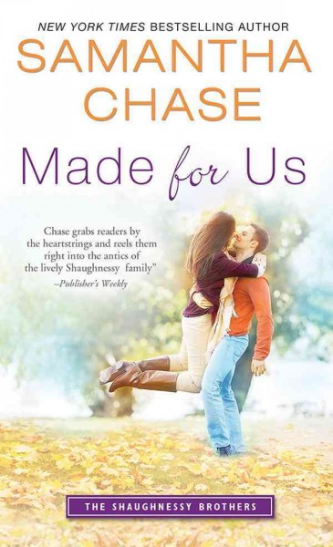 Made for us / Samantha Chase.