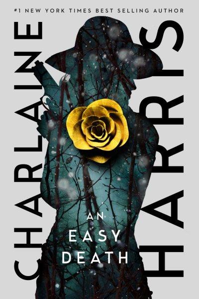 An easy death / Charlaine Harris.