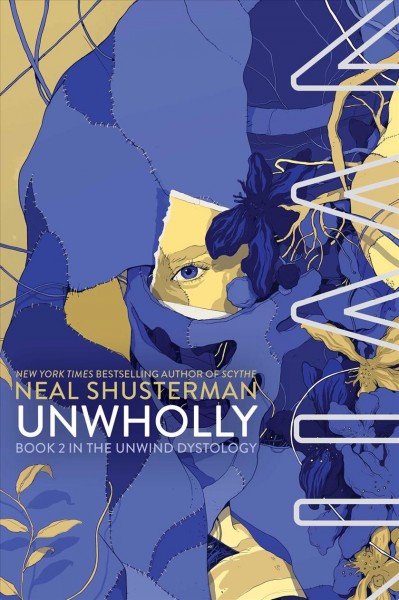 Unwholly / Neal Shusterman.