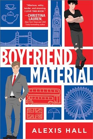 Boyfriend material / Alexis Hall.