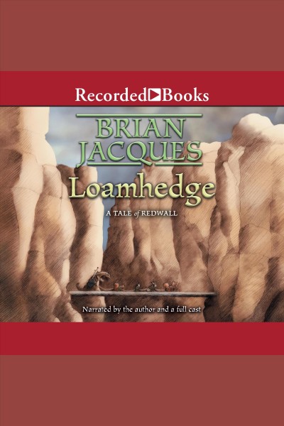 Loamhedge [electronic resource] : Redwall series, book 16. Brian Jacques.