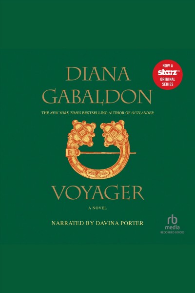 Voyager [electronic resource] : Outlander series, book 3. Diana Gabaldon.