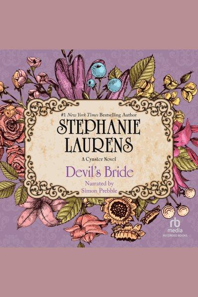 Devil's bride [electronic resource] : Cynster family series, book 1. Stephanie Laurens.
