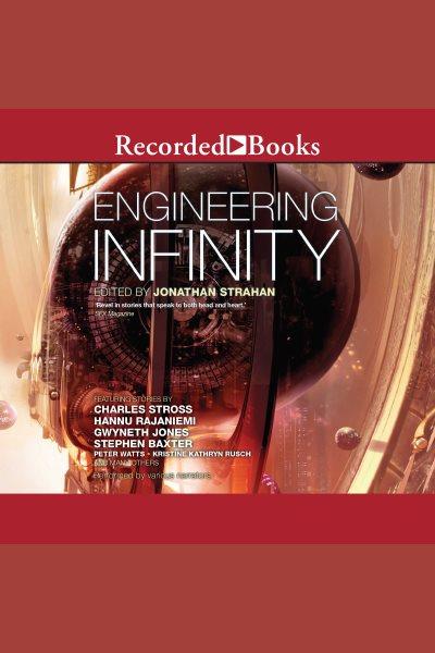 Engineering infinity [electronic resource]. Jonathan Strahan.