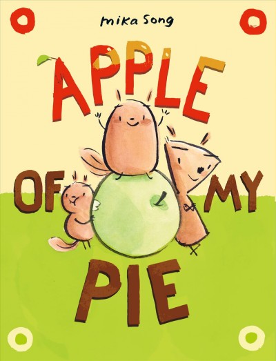Apple of my pie / Mika Song.