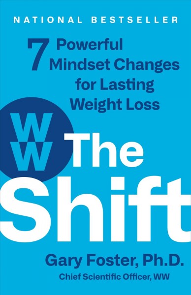 The Shift : 7 Powerful Mindset Changes for Lasting Weight Loss.