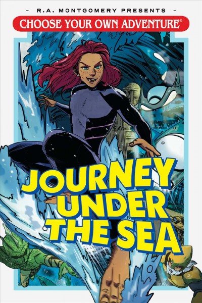Journey under the sea / written by Andrew E.C. Gaska, E.L. Thomas ; based on the original by R.A. Montgomery ; illustrated by Dani Bolinho ; background art by Leandro Casca ; colors by PH Gomes ; letters by Joamette Gil.