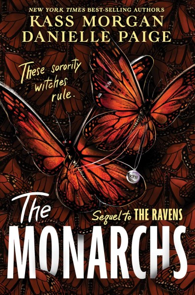 The Monarchs / Morgan Kass & Danielle Paige. 