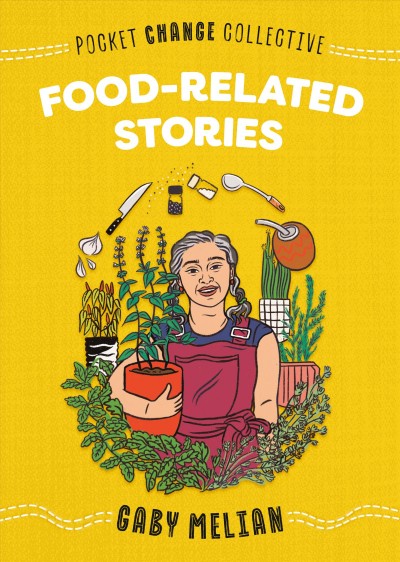 Food-related stories / Gaby Melian.