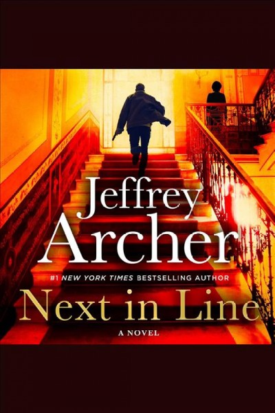 Next in line [electronic resource]. Jeffrey Archer.