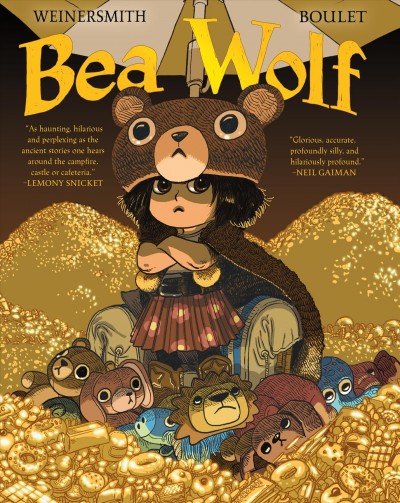 Bea Wolf / written by Zach Weinersmith ; art by Boulet.