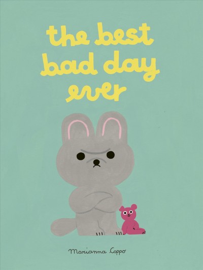 The best bad day ever / Marianna Coppo.