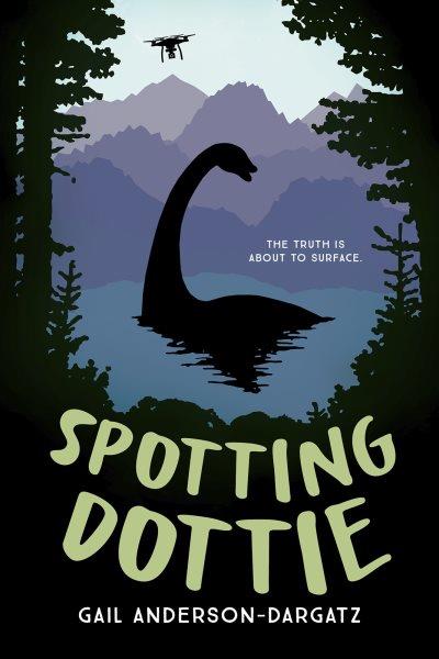 Spotting Dottie / Gail Anderson-Dargatz.