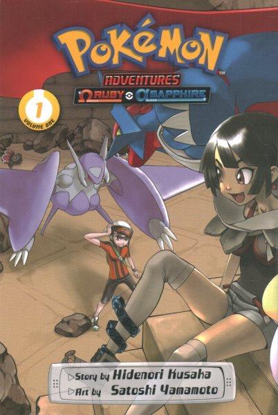 Pokémon adventures, Omega Ruby Alpha Sapphire. Volume 1 / story, Hidenori Kusaka ; art, Satoshi Yamamoto ; translation, Tetsuichiro Miyaki ; English adaptation, Bryant Turnage ; touch-up & lettering, Susan Daigle-Leach.