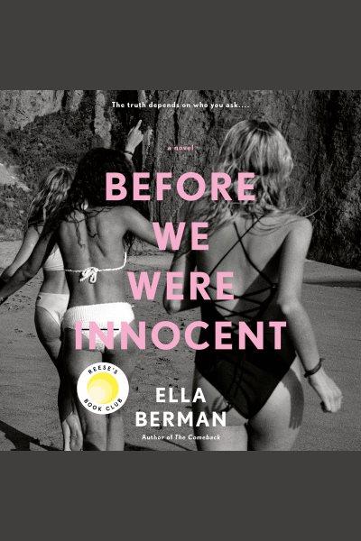 Before we were innocent / Ella Berman.