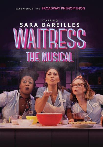 Waitress : the musical [videorecording] / Bleecker Street presents ; directed by Brett Sullivan ; directed for the stage by Diane Paulus ; book by Jessie Nelson ; music & lyrics by Sara Bareilles ; produced by Michael Roiff ; produced by Barry & Fran Weissler ; produced by Sara Bareilles ; produced by Jessie Nelson ; produced by Paul Morphos ; a Dear Hope Productions production ; a National Artists Management Company production ; a Night & Day Pictures production ; in association with FilmNation Entertainment ; in association with Steam Motion Picture & Sound and PJM Productions.