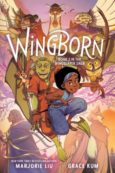 Wingborn [graphic novel] / illustrated by Kum, Grace.