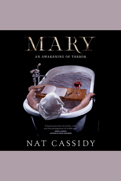 Mary : an awakening of terror / Nat Cassidy.