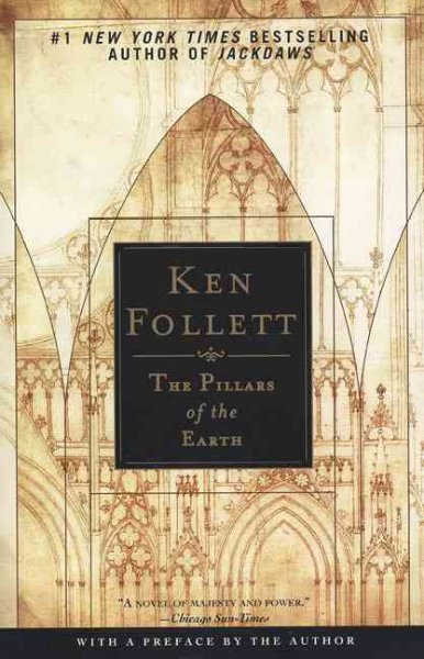 Pillars of the earth / Ken Follett.